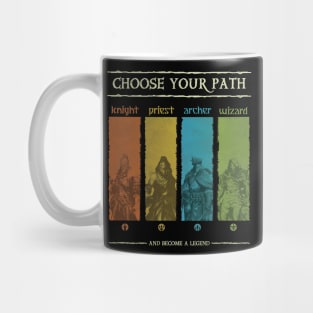 Choose Your Path, Warrior ! Mug